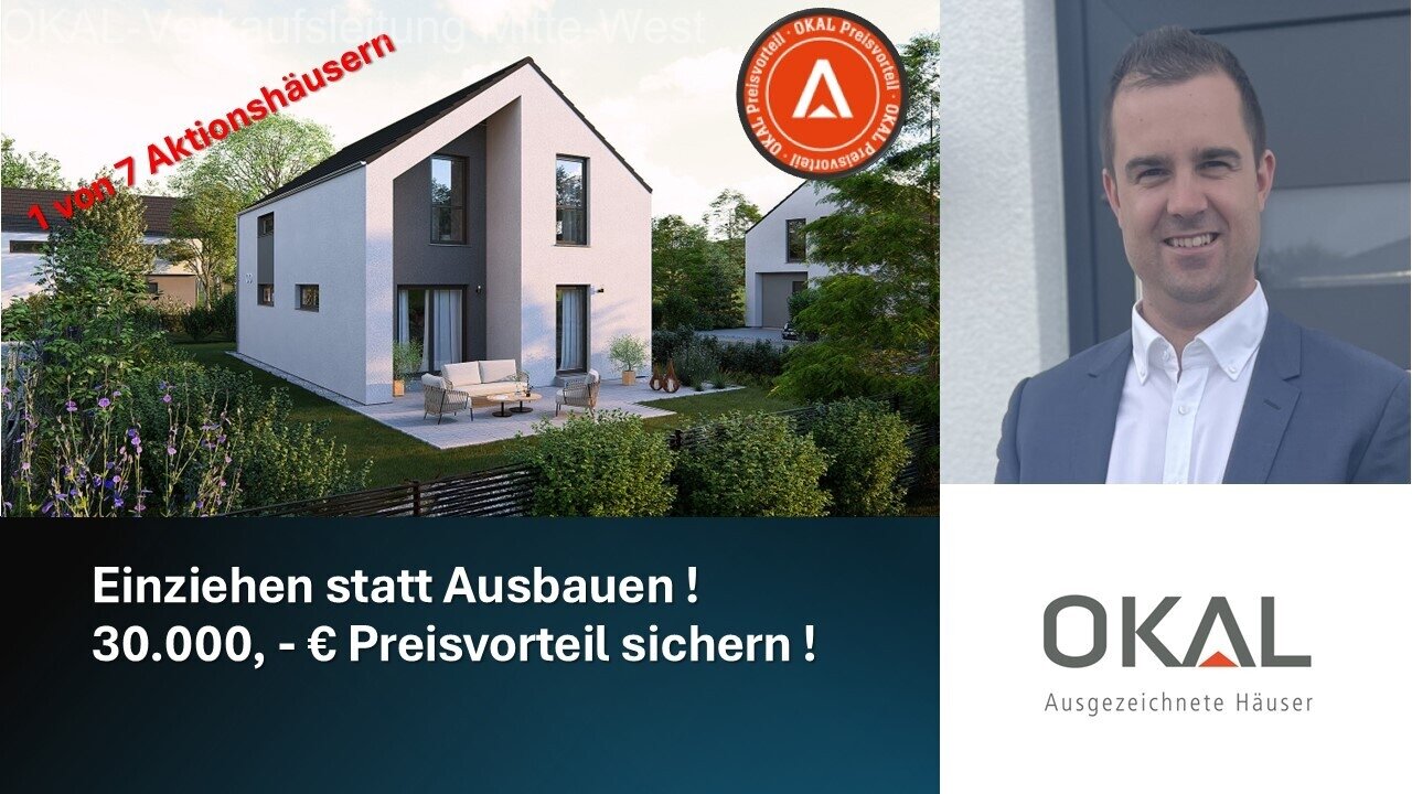 AKTION !! Ihr Traumhaus – gebaut auf Ihrem Grundstück oder mit unserem Grundstücksservice - EINZUGSFERTIG AKTION !! Ihr Traumhaus – gebaut auf Ihrem Grundstück oder mit unserem Grundstücksservice - EINZUGSFERTIG