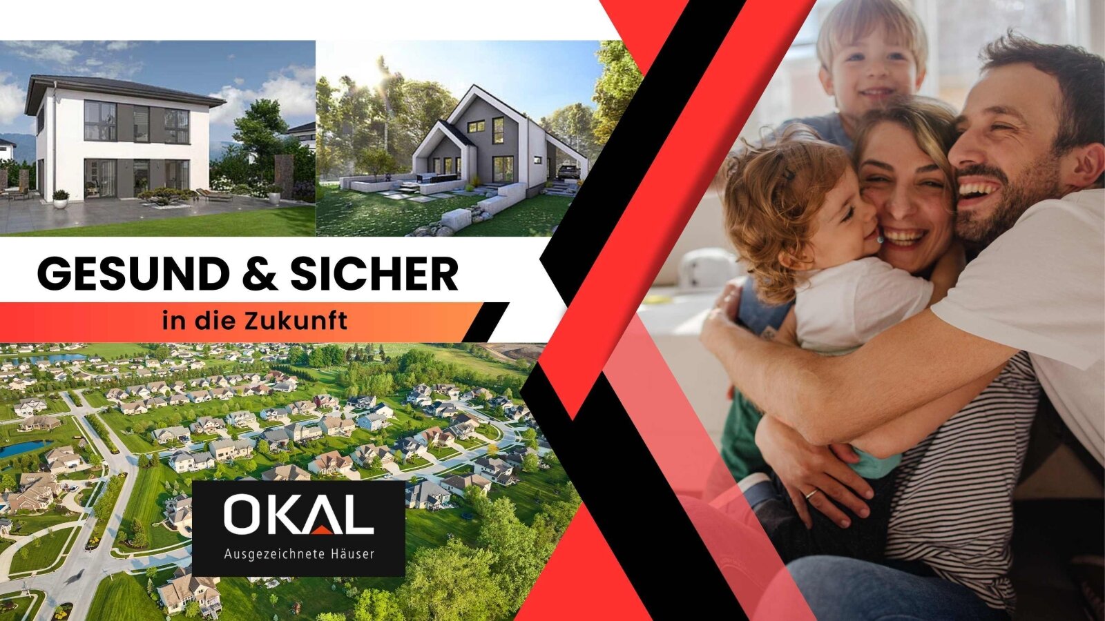 OKAL Aktionshaus mit € 20.000,00 Preisvorteil auf Ihrem Grundstück OKAL Aktionshaus mit € 20.000,00 Preisvorteil auf Ihrem Grundstück